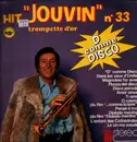 LP - Georges Jouvin, Sa Trompette D'Or Et Son Orchestre - Hit 'Jouvin' N° 33 - D Comme Disco