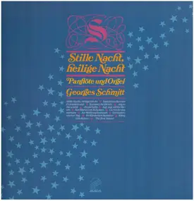 Georges Schmitt - Stille Nacht, heilige Nacht