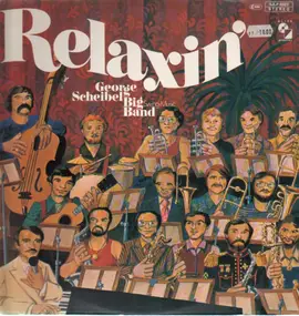 George Scheibel Big Band - Relaxin'