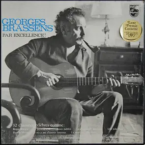 Georges Brassens - Georges Brassens Par Excellence! 32 Chansons Célèbres