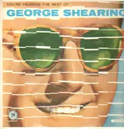 George Shearing - You're Hearing The Best Of