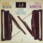 LP - George Shearing & Marian McPartland - Alone Together
