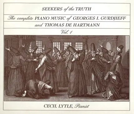 Gurdjieff - Seekers Of The Truth