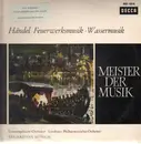 LP - Händel - Feuerwerksmusik - Wassermusik (Eduard van Beinum)