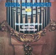 LP - Händel - Orgelkonzerte - 'Kuckuck Und Nachtigall' u.a. (Müller, Wenzinger)