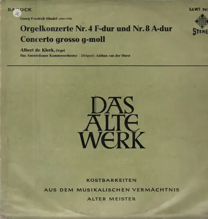 Georg Friedrich Händel - Orgelkonzerte Nr. 4 F-dur und Nr.8 A-dur Concerto grosso g-moll