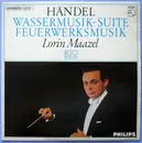 LP - Händel - Wassermusik-Suite / Feuerwerksmusik (Maazel)