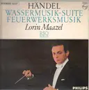 LP - Georg Friedrich Händel - Wassermusik-Suite / Feuerwerksmusik
