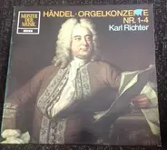 Händel / Karl Richter - Orgelkonzerte Nr. 1-4