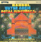 LP - Händel - Water Music and The Royal Fireworks, Anthony Newman