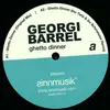12inch Vinyl Single - Georgi Barrel - Ghetto Dinner - EP