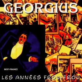 Georgius - Les Années Frou-Frou