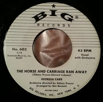 Georgia Carr - The Horse And Carriage Ran Away