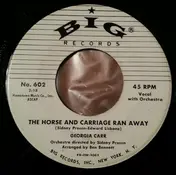 Georgia Carr - The Horse And Carriage Ran Away