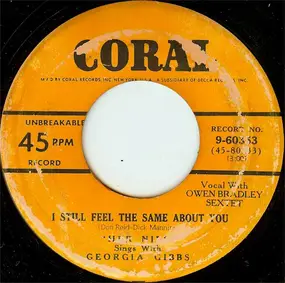 Georgia Gibbs - I Still Feel The Same About You