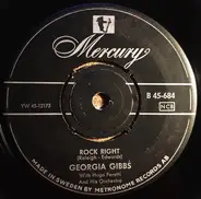 Georgia Gibbs - Rock Right