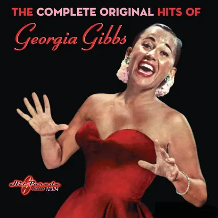 Georgia Gibbs - The Complete Original Hits Of