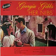 Georgia Gibbs - 'Her Nibs'