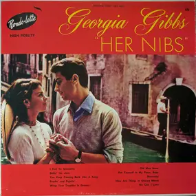 Georgia Gibbs - "Her Nibs"