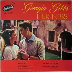Georgia Gibbs - "Her Nibs"