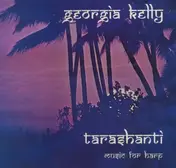 Georgia Kelly - Tarashanti (Music For Harp)