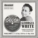 CD - Georgia White - Complete Recorded Works In Chronological Order  Vol. 1 (16 May 1930 To 11 May 1936)