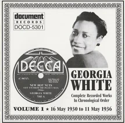 Georgia White - Complete Recorded Works In Chronological Order Vol. 1 (16 May 1930 To 11 May 1936)