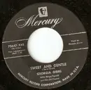7'' - Georgia Gibbs With The Hugo Peretti Orchestra - Sweet And Gentle / Blueberries