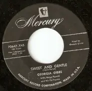 Georgia Gibbs With The Hugo Peretti Orchestra - Sweet And Gentle / Blueberries
