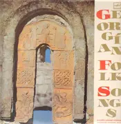 LP - Georgian Folk Sampler - Georgian Folk Songs