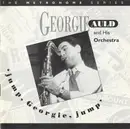 CD - Georgie Auld And His Orchestra - Jump, Georgie, Jump