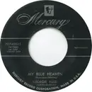 7inch Vinyl Single - Georgie Auld And His Orchestra - My Blue Heaven  / If I Loved You