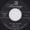 7inch Vinyl Single - Georgie Auld And His Orchestra - My Blue Heaven / If I Loved You
