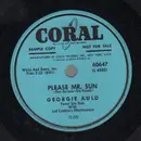 Schellack - Georgie Auld - Please Mr. Sun / If You Go - Sample Copy