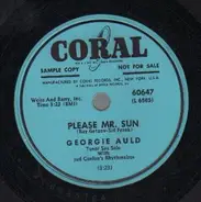 Georgie Auld - Please Mr. Sun / If You Go