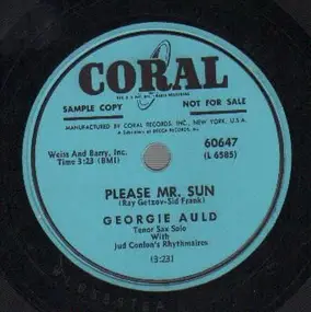 Georgie Auld - Please Mr. Sun / If You Go