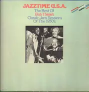 Georgie Auld, Harold Baker, Milt Buckner... - Jazztime U.S.A. - The Best of Bob Thiele's Classic Jam Sessions