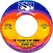 Georgie Boy - The Pleasure Of My Woman / You'd Better Quit It