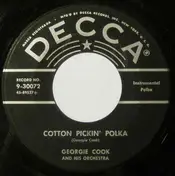 Georgie Cook And His Orchestra - Cotton Pickin' Polka / Hot Pizza Polka