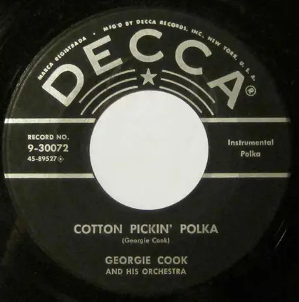 Georgie Cook And His Orchestra - Cotton Pickin' Polka / Hot Pizza Polka
