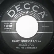Georgie Cook And His Orchestra - Enjoy Yourself Polka / Blue Chip Polka