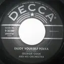 7inch Vinyl Single - Georgie Cook And His Orchestra - Enjoy Yourself Polka / Blue Chip Polka