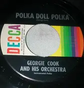 Georgie Cook And His Orchestra - Yacht Club Polka / Polka Doll Polka