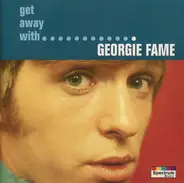 Georgie Fame - Get Away With Georgie Fame