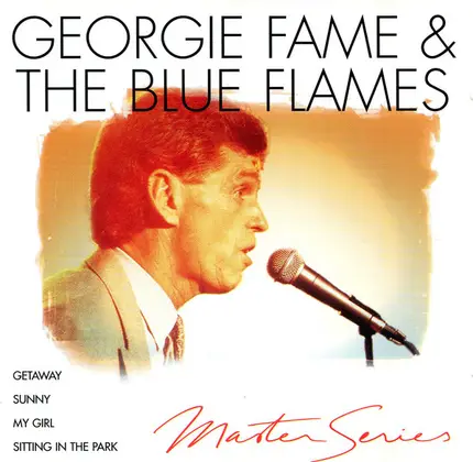 Georgie Fame & The Blue Flames - Master Series
