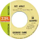 7inch Vinyl Single - Georgie Fame & The Blue Flames - Get Away / El Bandido