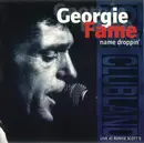 CD - Georgie Fame - Name Droppin' (Live At Ronnie Scott's)
