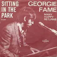 Georgie Fame - Sitting In The Park / Many Happy Returns