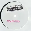 12'' - Georgie Porgie - Life Goes On - Test Pressing
