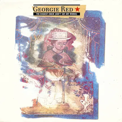 Georgie Red - The Biggest Chair (Don't Say Any Words)